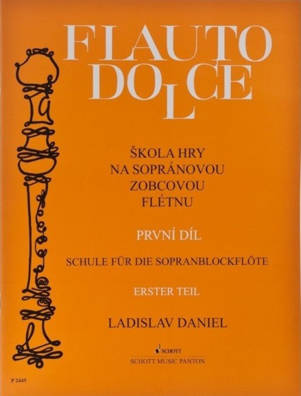 Hlavní obrázek Flétny PUBLIKACE Flauto Dolce 1 - škola hry na sopránovou flétnu - Ladislav Daniel