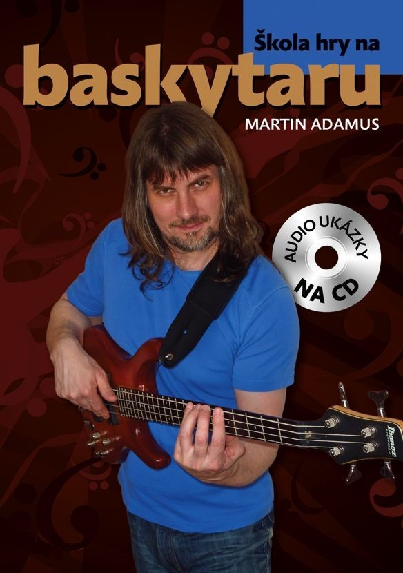 Hlavní obrázek Zpěvníky a učebnice PUBLIKACE Škola hry na baskytaru + CD - Martin Adamus