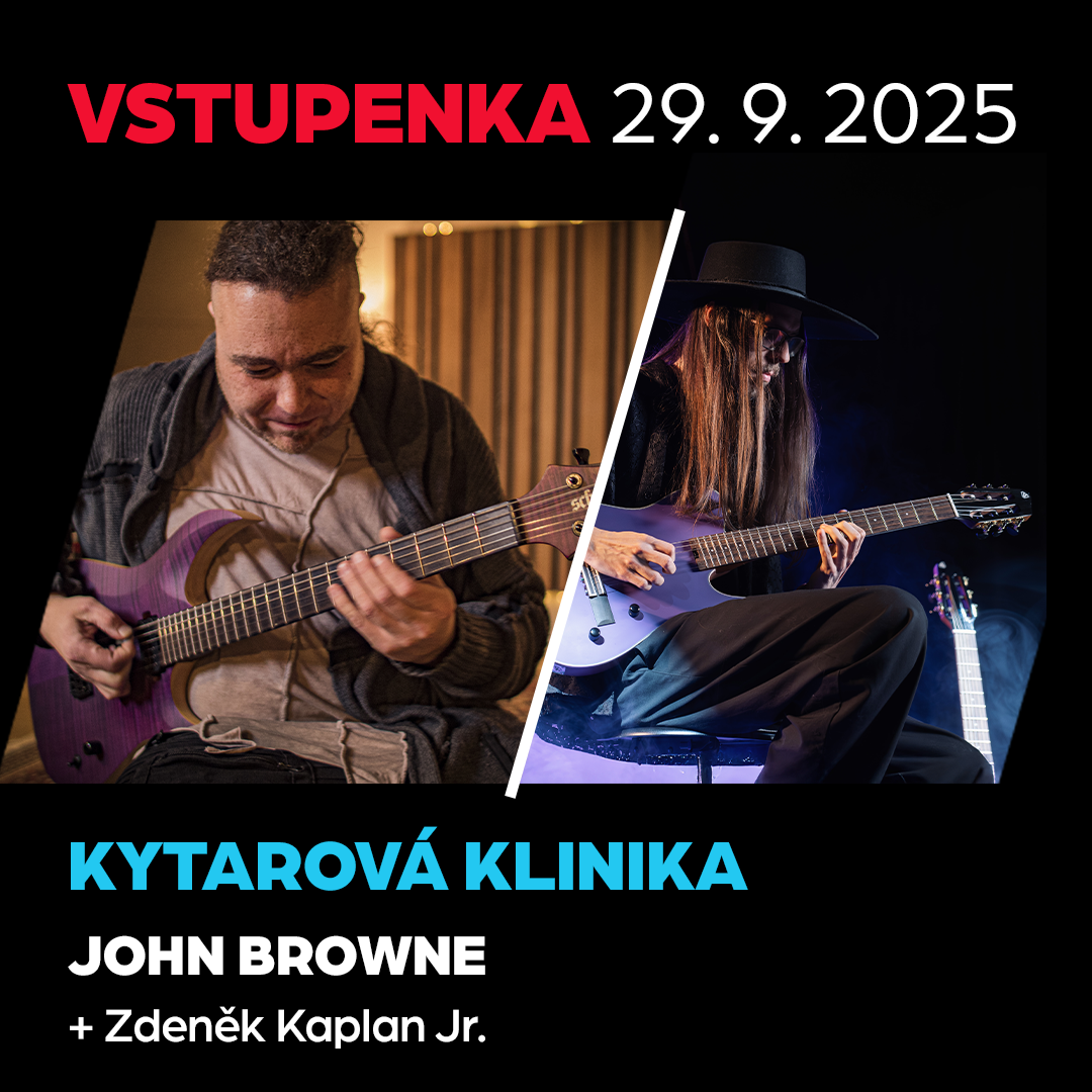 Hlavní obrázek Oblečení a dárkové předměty Vstupenka - Kytarová klinika Johna Browna - Clinic Tour 2025