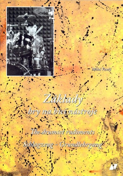 Hlavní obrázek  PUBLIKACE Miloš Veselý - Základy hry na bicí nástroje