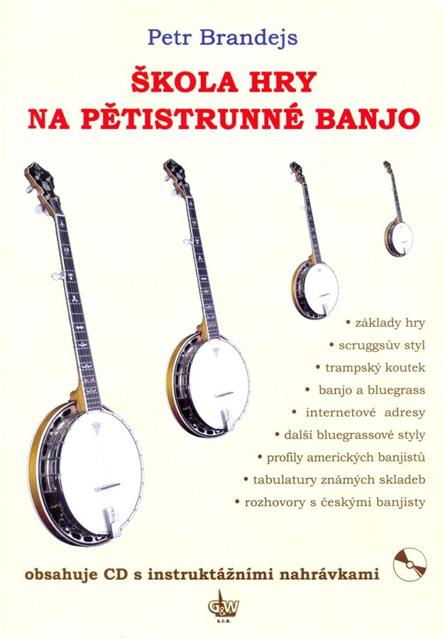 Hlavní obrázek Zpěvníky a učebnice PUBLIKACE Škola hry na pětistrunné banjo + CD - Petr Brandejs