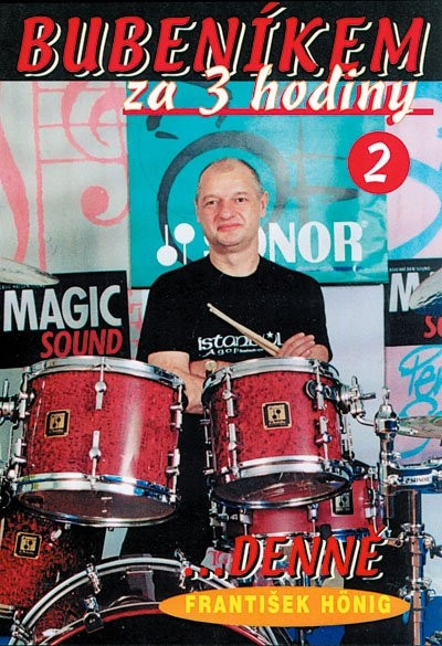 Hlavní obrázek  PUBLIKACE František Hönig - Bubeníkem za 3 hodiny denně