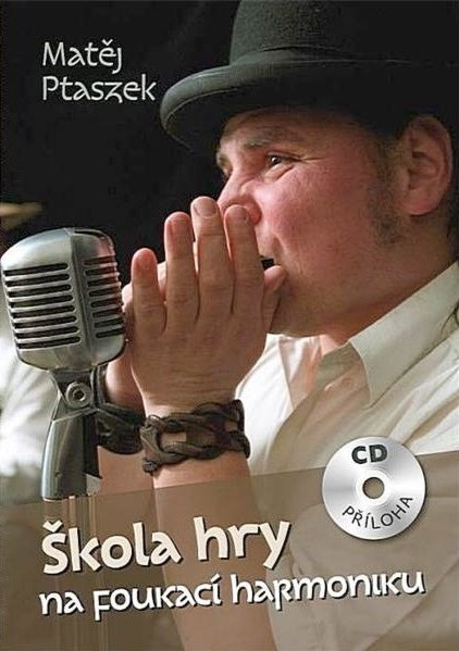 Hlavní obrázek Zpěvníky a učebnice PUBLIKACE Škola hry na foukací harmoniku + CD - Matěj Ptaszek