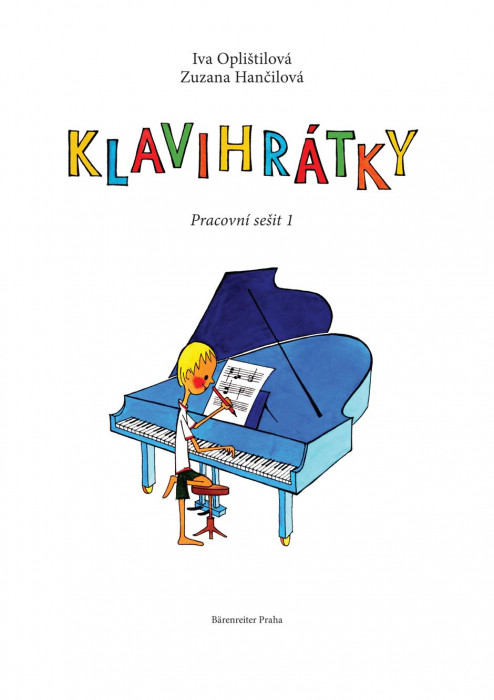 Hlavní obrázek Zpěvníky a učebnice PUBLIKACE Klavihrátky - s tužkou a gumou u klavíru - Oplištilová Iva, Hančilová Zuzana