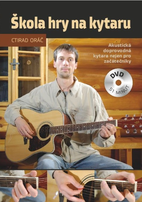 Hlavní obrázek Zpěvníky a učebnice PUBLIKACE Škola hry na kytaru + DVD - Ctirad Oráč
