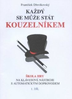 Hlavní obrázek Zpěvníky a učebnice PUBLIKACE Každý se může stát kouzelníkem 1.Díl