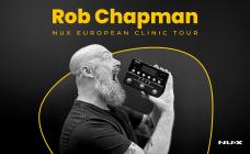 Vstupenka - kytarová klinika Rob Chapmana – NUX Clinic Tour in Europe 2025