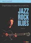 MUZIKUS Jazz, Rock, Blues - Volume 1