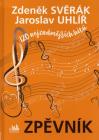 Hlavní obrázek Zpěvníky a učebnice PUBLIKACE Zpěvník - Zdeněk Svěrák a Jaroslav Uhlíř