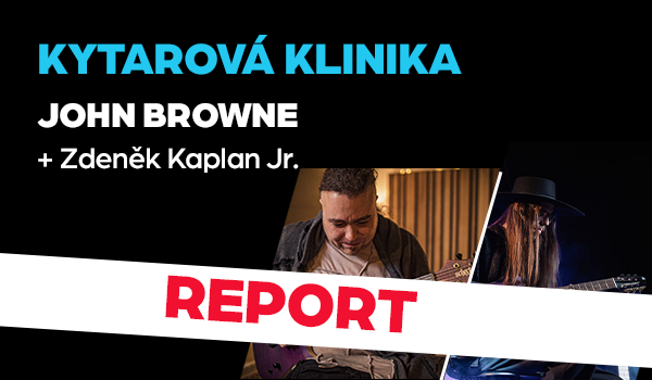Obrázek k článku Report: Kytarová klinika Johna Browna